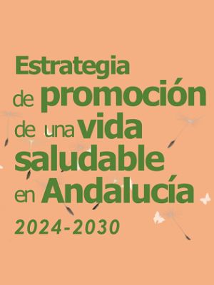 Estrategia de Promoción vida saludable en Andalucía